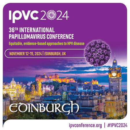 For more knowledge on HPV, don't miss the 36th edition of the International Papilloma Virus which will be held in Edinburgh, UK.